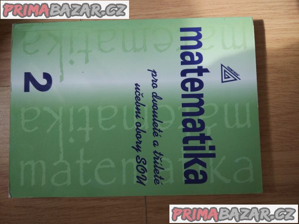 Matematika pro dvouleté a tříleté učební obory SOU