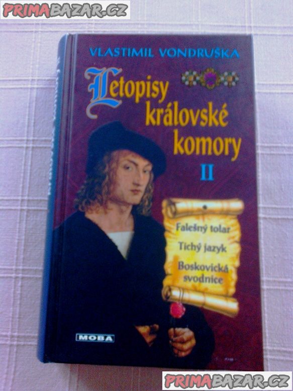 V. VONDRUŠKA - LETOPISY KRÁLOVSKÉ KOMORY II V. VONDRUŠKA - LETOPISY KRÁLOVSKÉ KOMORY II