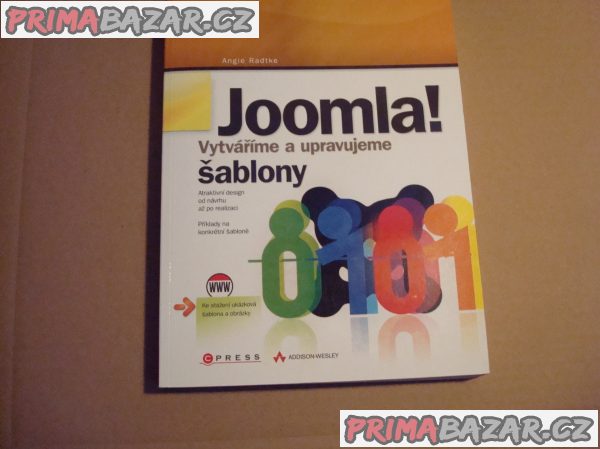 Joomla! Vytváříme a upravujeme šablony Joomla! Vytváříme a upravujeme šablony