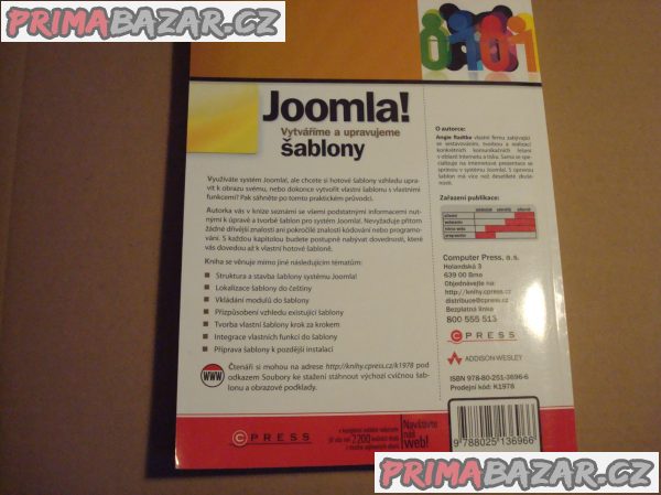 Joomla! Vytváříme a upravujeme šablony Joomla! Vytváříme a upravujeme šablony