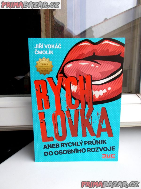 Rychlovka: aneb rychlý průnik do osobního rozvoje - NOVÁ