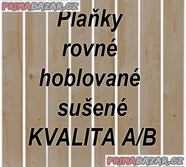 nabizim-planky-rovne-hoblovane-susene-kvalita-a-b