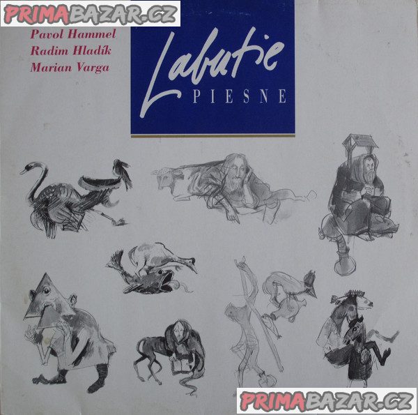 Hammel, Varga & Hladík - Labutie piesně (1993, Monitor, LP)