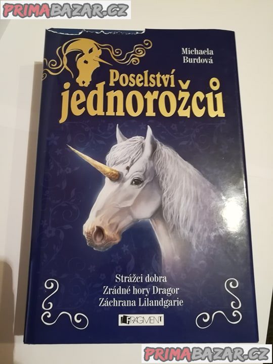 Poselství jednorožců, komplet + ilustrace od autorky