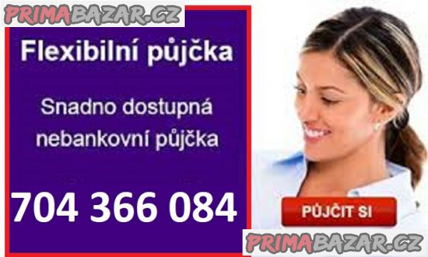 Rychlá půjčka - 704 366 084 Rychlá půjčka - 704 366 084
