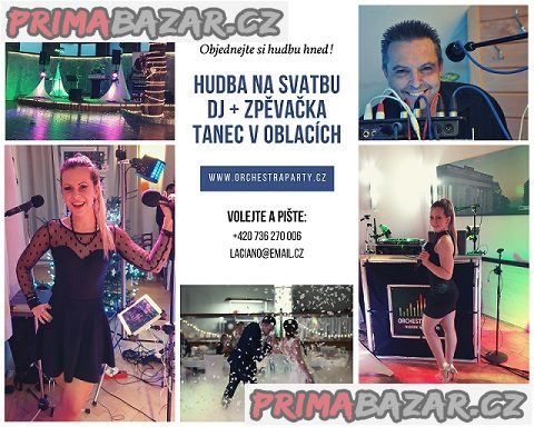 Hudba na svatbu, hudební skupina - Dj + zpěvačka