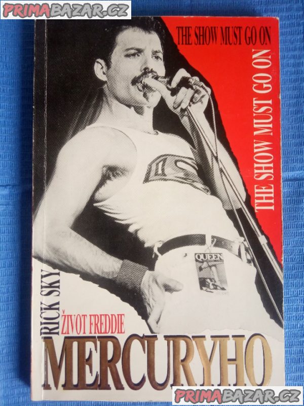 the-show-must-go-on-zivot-freddieho-mercuryho