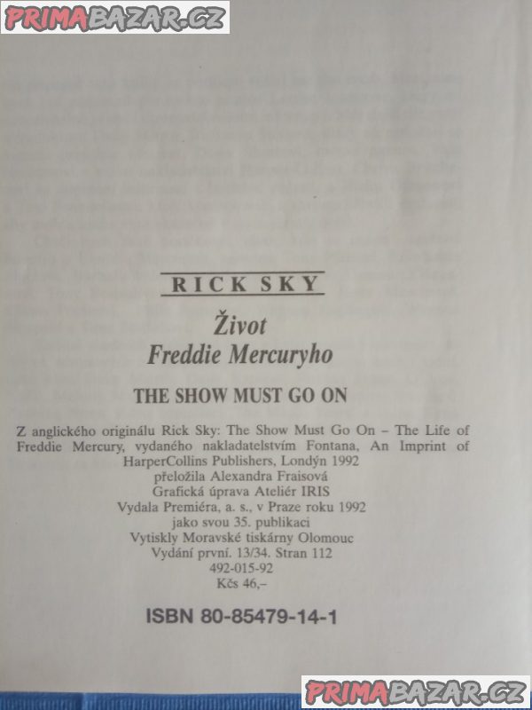 THE SHOW MUST GO ON-ŽIVOT FREDDIEHO MERCURYHO