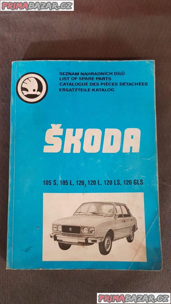 Škoda 105, 120, 130 - návody, popisy, údržba