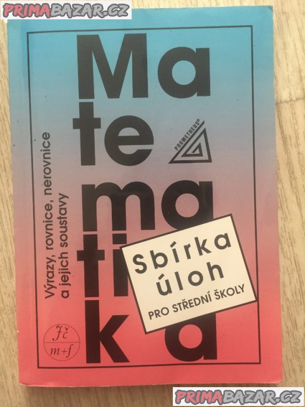 Učebnice SŠ - matematiky, ČJ, spol. vědy, dějepis