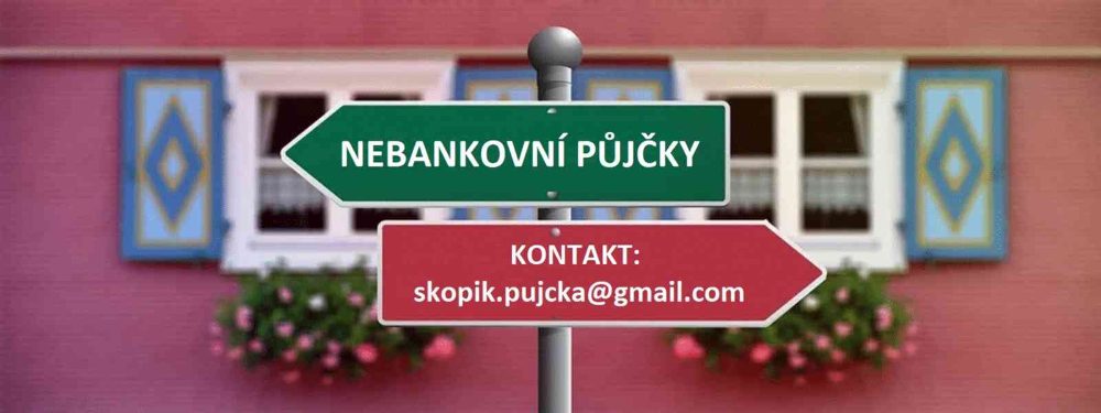 Nabídka rychlé půjčky: skopik.pujcka@gmail.com